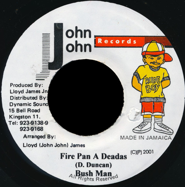 Bushman, “Fire Pon a&nbsp;Deadas”